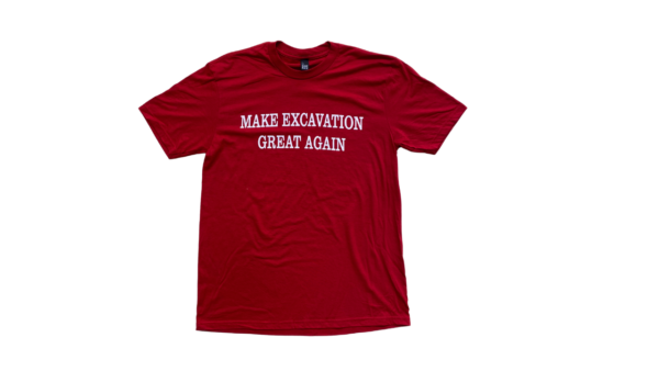 Make Excavation Great Again Tee- Red